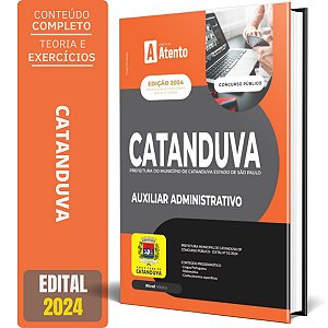 Apostila Prefeitura de Catanduva - SP 2024 - Auxiliar Administrativo