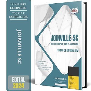 Apostila Prefeitura Joinville SC 2024 - Técnico de Enfermagem