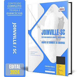 Apostila Prefeitura de Joinville SC 2024 - Agente de Combate às Endemias