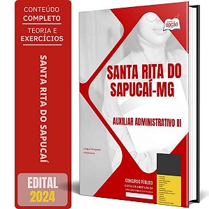 Apostila Prefeitura de Santa Rita do Sapucaí MG 2024 - Auxiliar Administrativo III