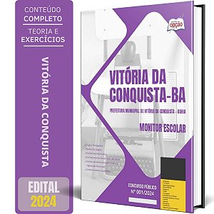 Apostila Prefeitura de Vitória da Conquista BA 2024 - Monitor Escolar