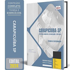 Apostila Prefeitura de Carapicuíba SP 2024 - Técnico de Enfermagem