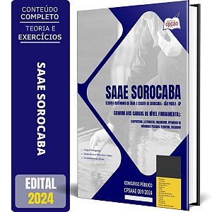 Apostila SAAE Sorocaba SP 2024 - Comum aos Cargos de Nível Fundamental