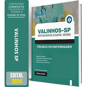 Apostila Prefeitura de Valinhos SP 2024 - Técnico em Enfermagem
