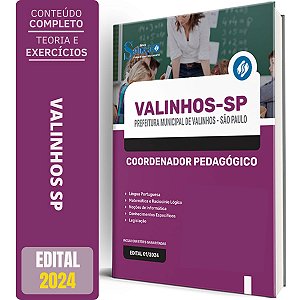 Apostila Prefeitura de Valinhos SP 2024 - Coordenador Pedagógico