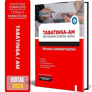 Apostila Prefeitura de Tabatinga AM 2024 - Técnico Administrativo