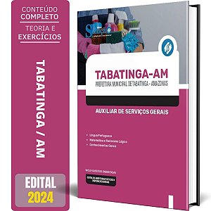 Apostila Prefeitura de Tabatinga AM 2024 - Auxiliar de Serviços Gerais