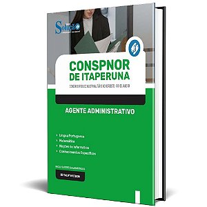 Apostila CONSPNOR de Itaperuna RJ 2024 - Agente Administrativo