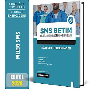 Apostila SMS BETIM MG 2024 - Técnico em Enfermagem
