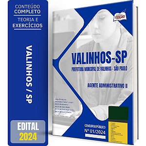 Apostila Prefeitura de Valinhos SP 2024 - Agente Administrativo II