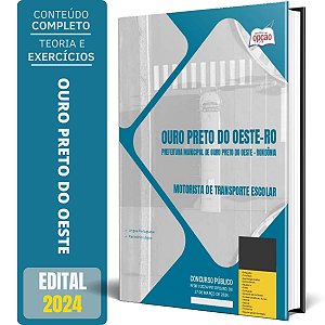 Apostila Prefeitura de Ouro Preto do Oeste RO 2024 - Motorista de Transporte Escolar