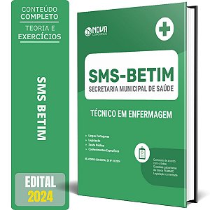 Apostila SMS BETIM MG 2024 - Técnico em Enfermagem