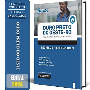 Apostila Prefeitura de Ouro Preto do Oeste RO 2024 - Técnico em Enfermagem