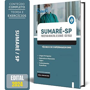 Apostila Prefeitura de Sumaré SP 2024 - Técnico de Enfermagem SMS
