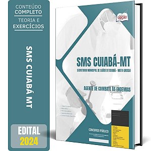Apostila SMS Cuiabá 2024 - Agente de Combate às Endemias