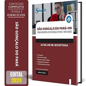Apostila Câmara de São Gonçalo do Pará MG 2024 - Auxiliar de Secretaria