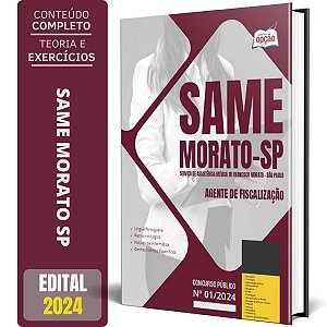 Apostila SAME Francisco Morato SP 2024 - Agente de Fiscalização