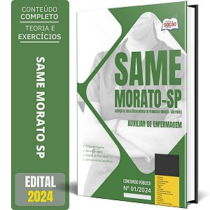 Apostila SAME Francisco Morato SP 2024 - Auxiliar de Enfermagem