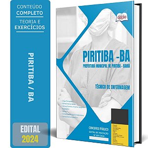 Apostila Prefeitura de Piritiba BA 2024 - Técnico de Enfermagem
