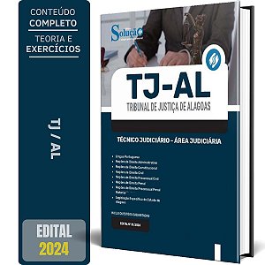 Apostila TJ AL 2024 - Técnico Judiciário - Área Judiciária (TJ Alagoas)