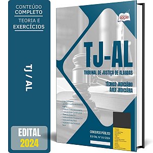 Apostila TJ AL 2024 - Técnico Judiciário - Área Judiciária