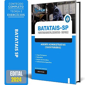 Apostila Prefeitura de Batatais SP 2024 - Agente Administrativo (Escriturário)