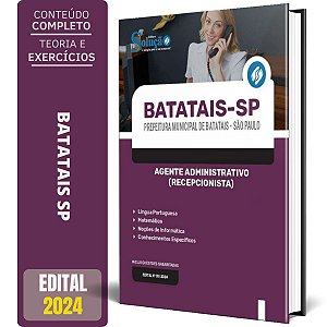 Apostila Prefeitura de Batatais SP 2024 - Agente Administrativo (Recepcionista)