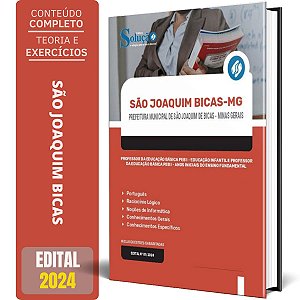 Apostila Prefeitura de São Joaquim de Bicas MG 2024 - PEB I - Educação Infantil e PEB I - Anos Iniciais do Ensino Fund