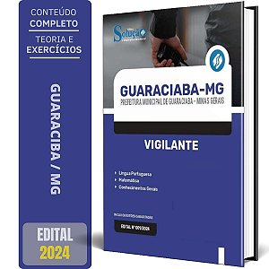 Apostila Prefeitura de Guaraciaba MG 2024 - Vigilante