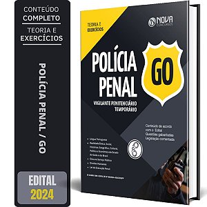 Apostila Polícia Penal de Goiás (PP-GO) 2024 - Vigilante Penitenciário Temporário