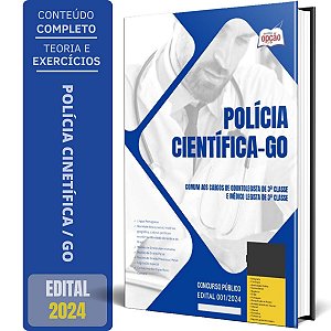 Apostila Polícia Científica GO 2024 - Comum aos Cargos de Odontolegista de 3ª Classe e Médico Legista de 3ª Classe