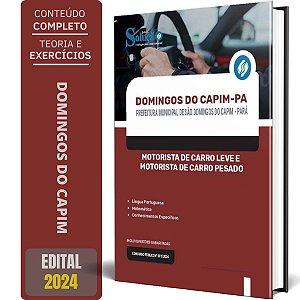 Apostila Prefeitura de São Domingos do Capim PA 2024 - Motorista de Carro Leve e Motorista de Carro Pesado