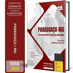 Apostila Prefeitura de Paraguaçu MG 2024 - Técnico Administrativo