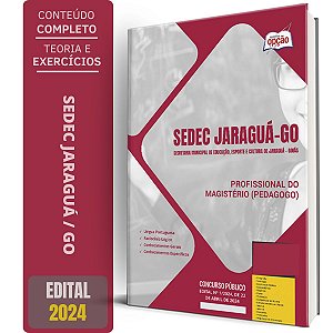 Apostila SEDEC Jaraguá GO 2024 - Profissional do Magistério (Pedagogo)