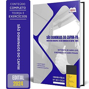 Apostila Prefeitura de São Domingos do Capim PA 2024 - Motorista de Carro Leve e Pesado