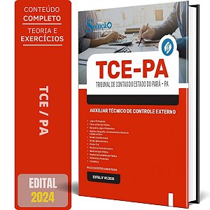 Apostila TCE PA 2024 - Auxiliar Técnico de Controle Externo