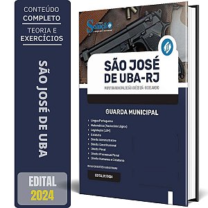 Apostila Prefeitura de São José de Ubá RJ 2024 - Guarda Municipal