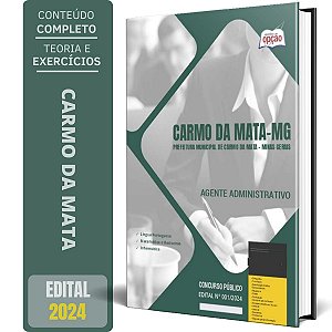 Apostila Prefeitura de Carmo da Mata MG 2024 - Agente Administrativo