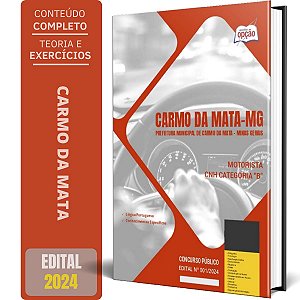 Apostila Prefeitura de Carmo da Mata MG 2024 - Motorista - CNH Categoria “B"