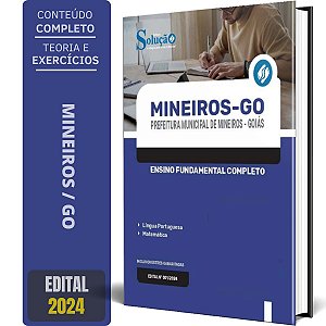 Apostila Prefeitura de Mineiros GO 2024 - Ensino Fundamental Completo