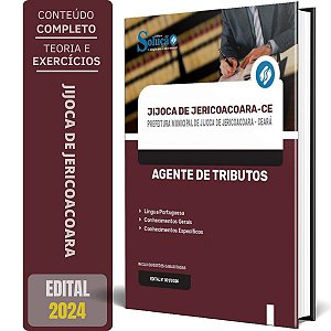 Apostila Prefeitura de Jijoca de Jericoacoara CE 2024 - Agente de Tributos