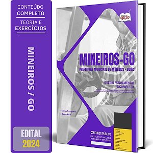 Apostila Prefeitura de Mineiros GO 2024 - Ensino Fundamental Incompleto