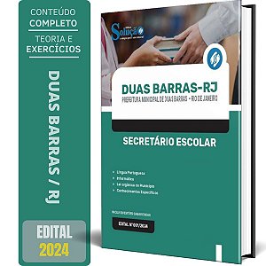 Apostila Prefeitura de Duas Barras RJ 2024 - Secretário Escolar