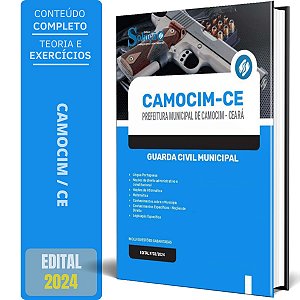 Apostila Prefeitura de Camocim CE 2024 - Guarda Civil Municipal