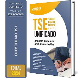 Apostila TSE Unificado 2024 - Analista Judiciária - Área Administrativa