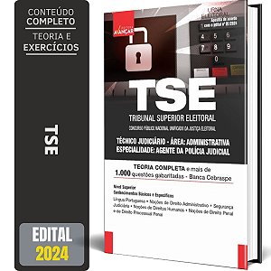 Apostila TSE UNIFICADO 2024 - Agente Da Polícia Judicial