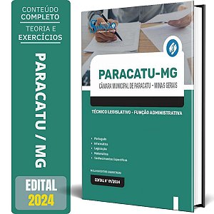 Apostila Câmara de Paracatu MG 2024 - Técnico Legislativo - Função Administrativa
