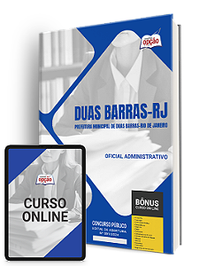 Apostila Prefeitura de Duas Barras RJ 2024 - Oficial Administrativo