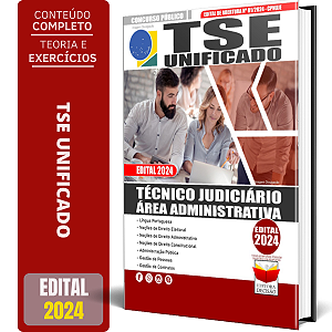 Apostila TSE UNIFICADO 2024 - Técnico Judiciário - Área Administrativa