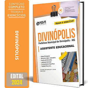 Apostila Prefeitura de Divinópolis MG 2024 - Assistente Educacional